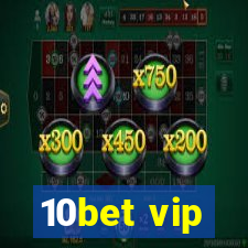 10bet vip